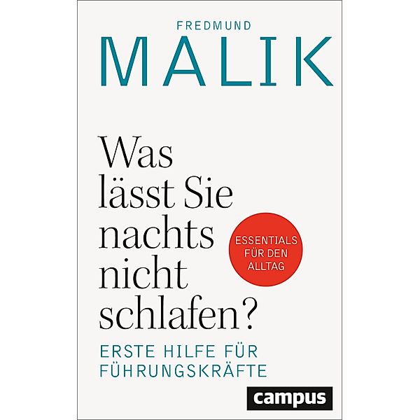 Was lässt Sie nachts nicht schlafen?, Fredmund Malik