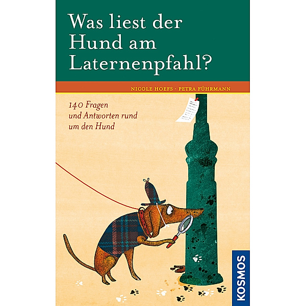 Was liest der Hund am Laternenpfahl, Petra Führmann, Nicole Hoefs