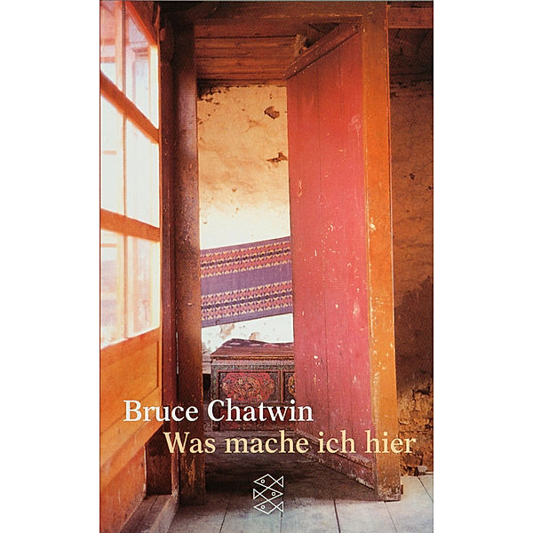 Was mache ich hier, Bruce Chatwin