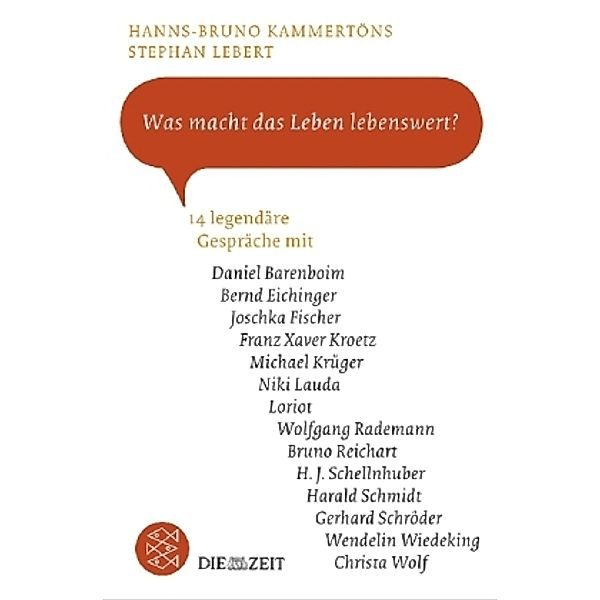 Was macht das Leben lebenswert?, Hanns-Bruno Kammertöns, Stephan Lebert