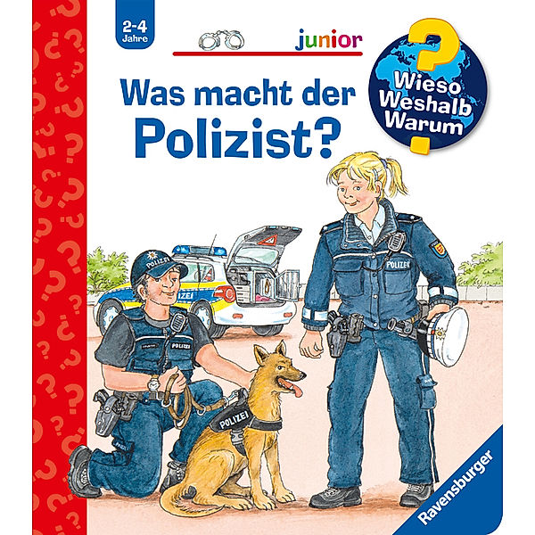 Was macht der Polizist? / Wieso? Weshalb? Warum? Junior Bd.65, Andrea Erne