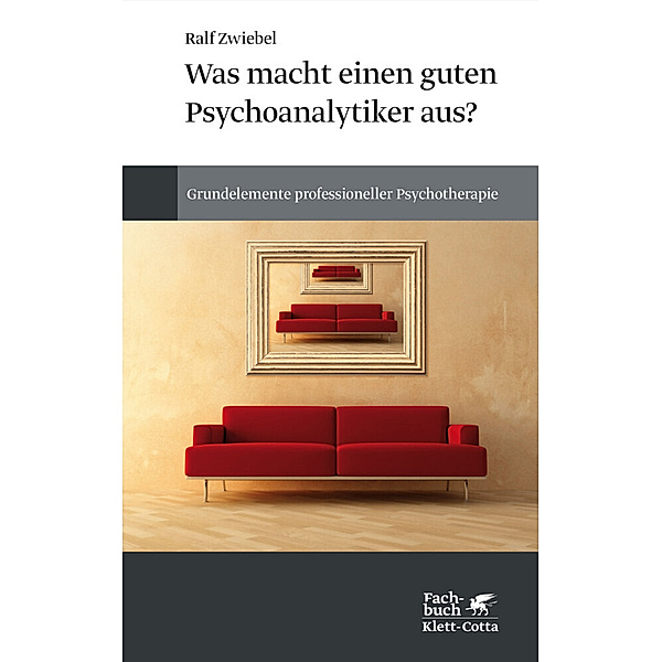 Was macht einen guten Psychoanalytiker aus?, Ralf Zwiebel