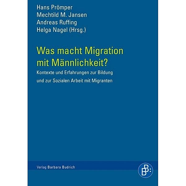 Was macht Migration mit Männlichkeit?