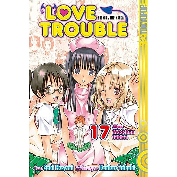 Was Mädchen fühlen / Love Trouble Bd.17, Kentaro Yabuki, Saki Hasemi