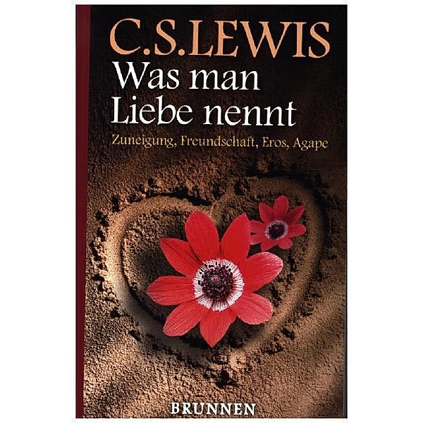 Was man Liebe nennt, C. S. Lewis
