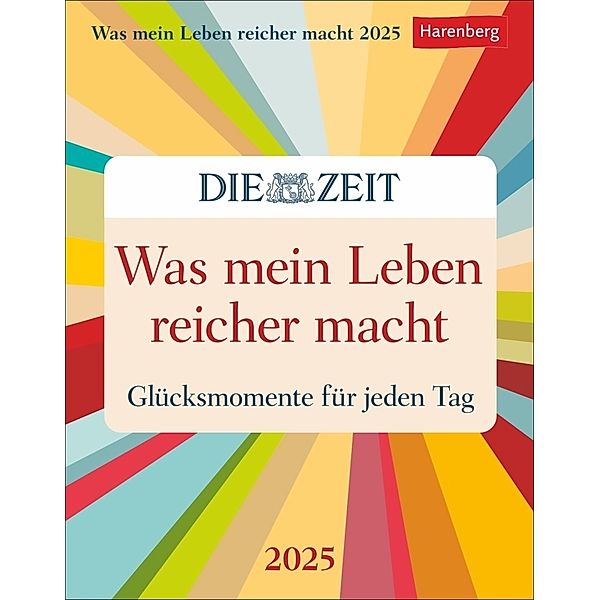 Was mein Leben reicher macht Tagesabreißkalender 2025 - Glücksmomente für jeden Tag