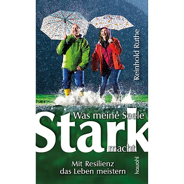 Was meine Seele stark macht, Reinhold Ruthe