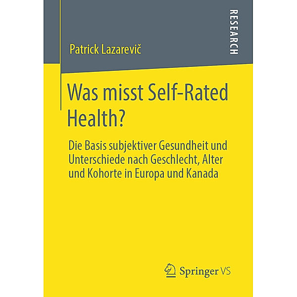 Was misst Self-Rated Health?, Patrick Lazarevic
