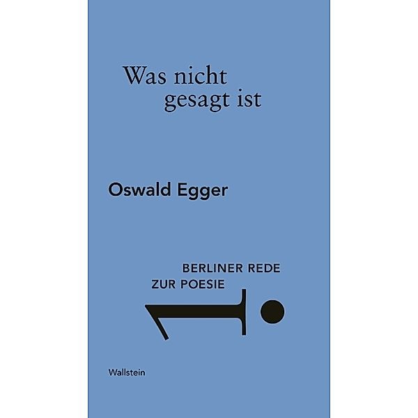 Was nicht gesagt ist, Oswald Egger