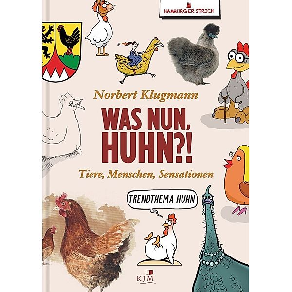 Was nun, Huhn?!, Hamburger Strich, Norbert Klugmann