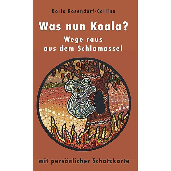 Was nun Koala? / Buchschmiede von Dataform Media GmbH, Doris Rosendorf-Collina