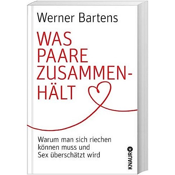 Was Paare zusammenhält, Werner Bartens