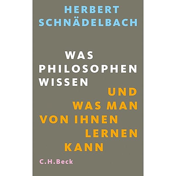 Was Philosophen wissen, Herbert Schnädelbach