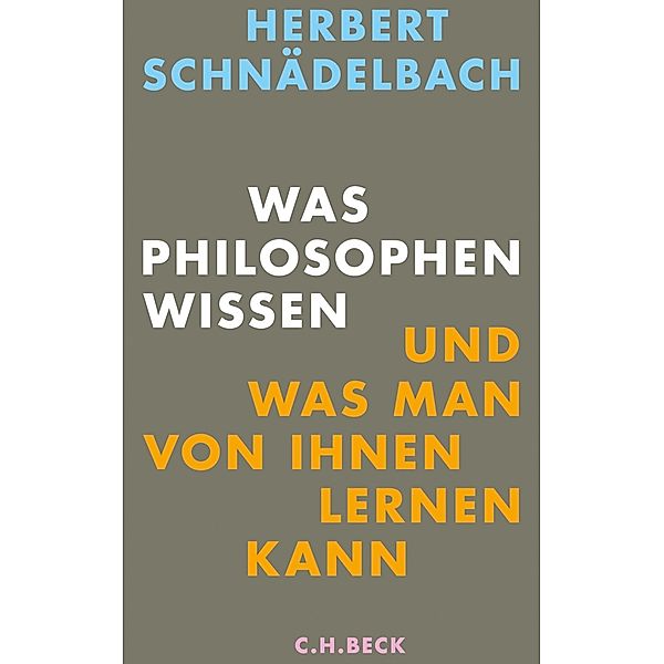 Was Philosophen wissen, Herbert Schnädelbach