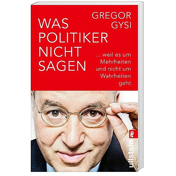 Was Politiker nicht sagen, Gregor Gysi