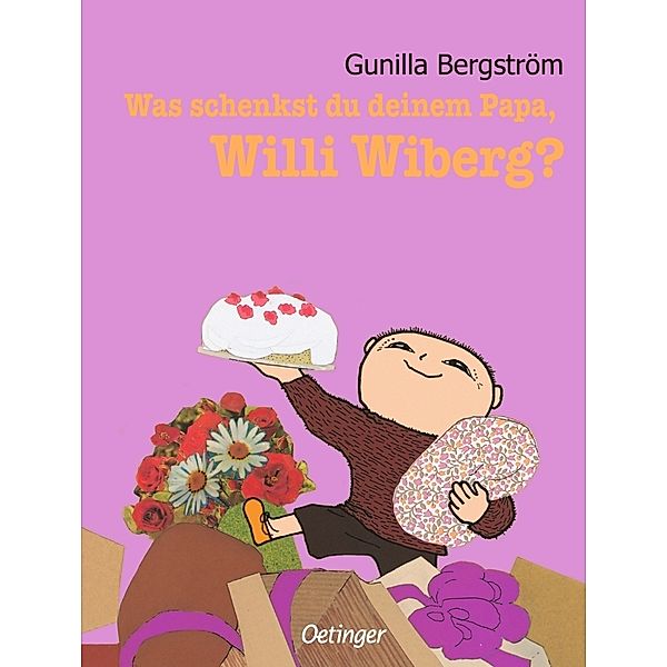 Was schenkst du deinem Papa, Willi Wiberg?, Gunilla Bergström