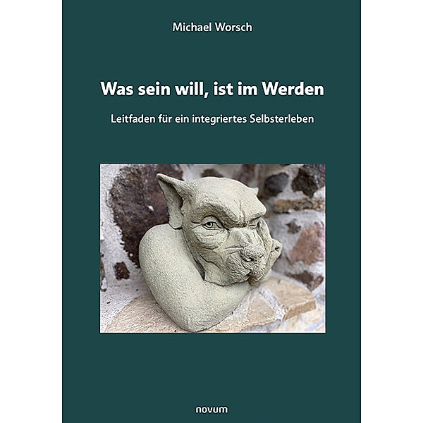 Was sein will, ist im Werden, Michael Worsch