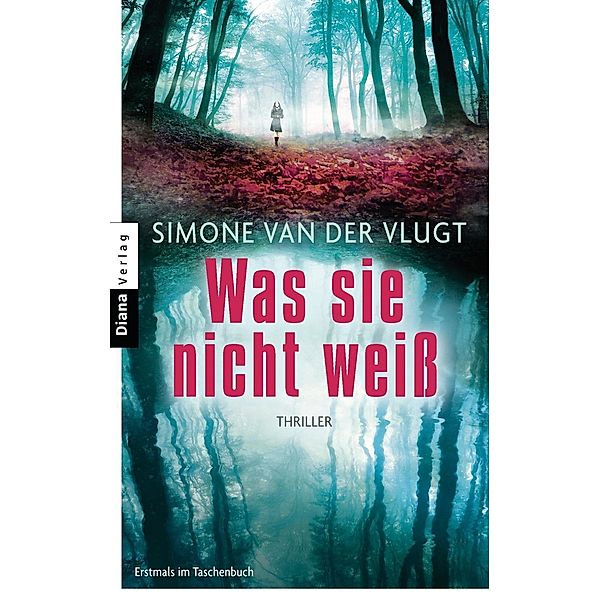 Was sie nicht weiß / Lois Elzinga Bd.1, Simone Van Der Vlugt