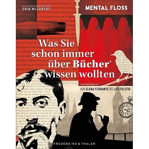 Was Sie schon immer über Bücher und ihre Autoren wissen wollten, Mental Floss