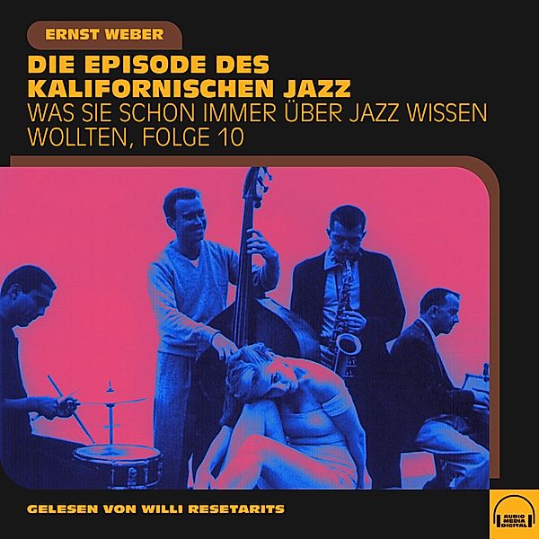 Was Sie schon immer über Jazz wissen wollten - 10 - Was Sie schon immer über Jazz wissen wollten, Folge 10, Ernst Weber