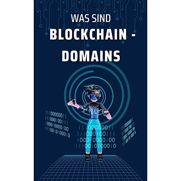 Was sind Blockchain-Domains?, Blockliv3