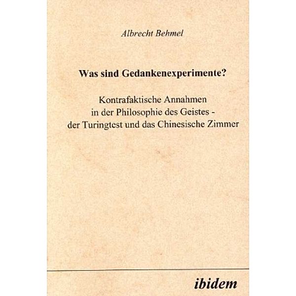 Was sind Gedankenexperimente?, Albrecht Behmel