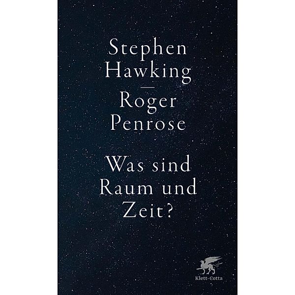 Was sind Raum und Zeit?, Stephen Hawking, Roger Penrose