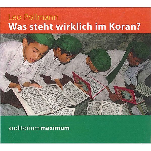 Was steht wirklich im Koran?, 1 Audio-CD, Leo Pollmann