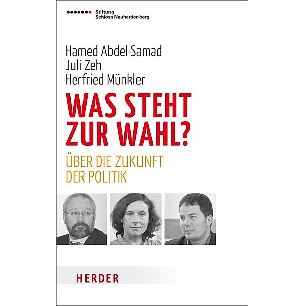 Was steht zur Wahl?, Hamed Abdel-Samad, Herfried Münkler, Juli Zeh