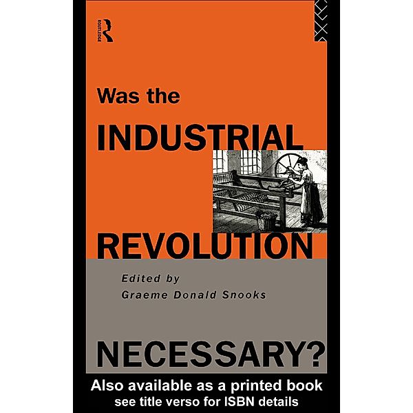 Was the Industrial Revolution Necessary?