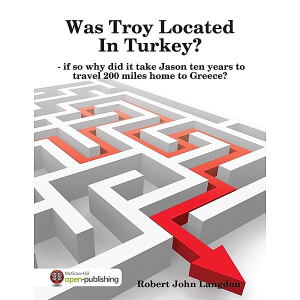 Was Troy Located In Turkey?, Robert John Langdon