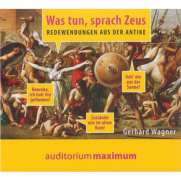 Was tun, sprach Zeus, 1 Audio-CD,1 Audio-CD, Gerhard Wagner