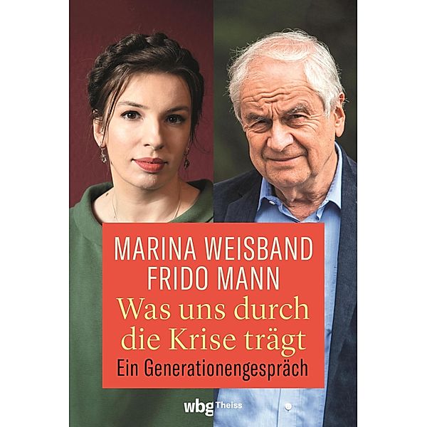 Was uns durch die Krise trägt, Frido Mann, Marina Weisband