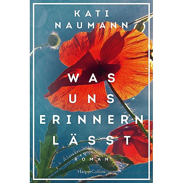 Was uns erinnern lässt, Kati Naumann