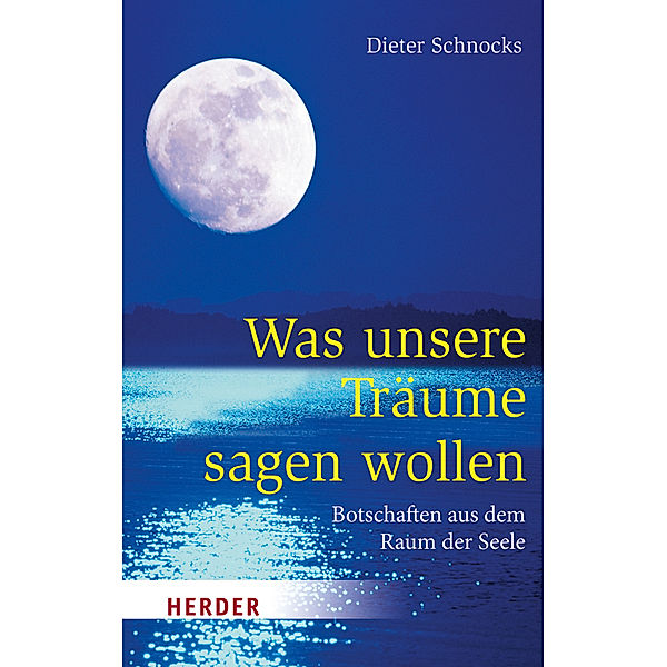 Was unsere Träume sagen wollen, Dieter Schnocks