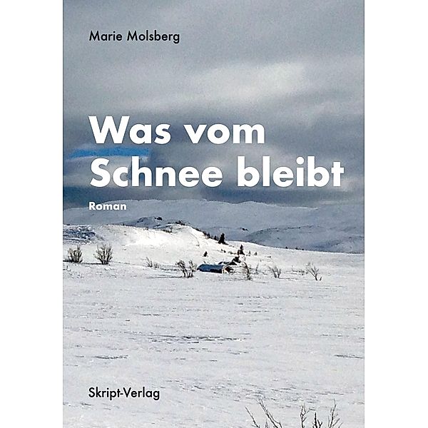 Was vom Schnee bleibt, Marie Molsberg