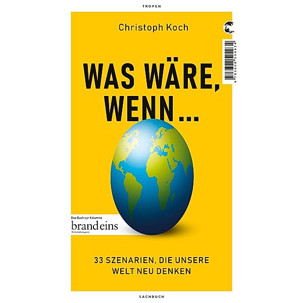 Was wäre, wenn ..., Christoph Koch