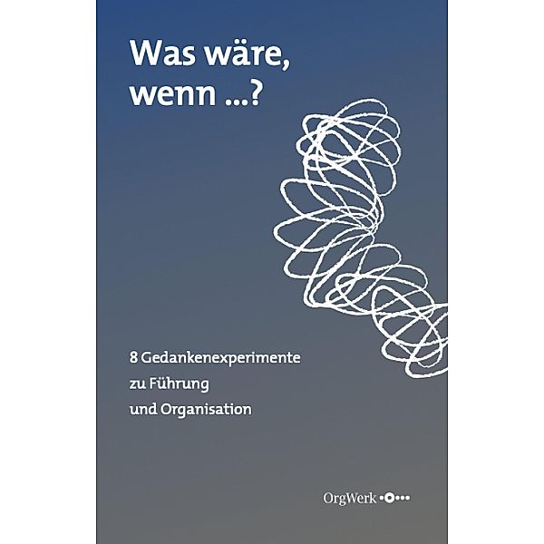 Was wäre, wenn ...?, Rudolf Baier, Sarah Eisenmann, Katja Hennecke, Petra Ruda, Richard Schneider