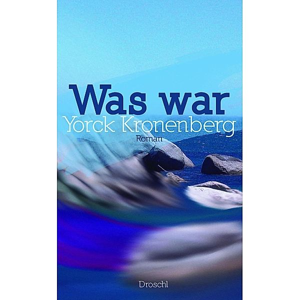 Was war, Yorck Kronenberg