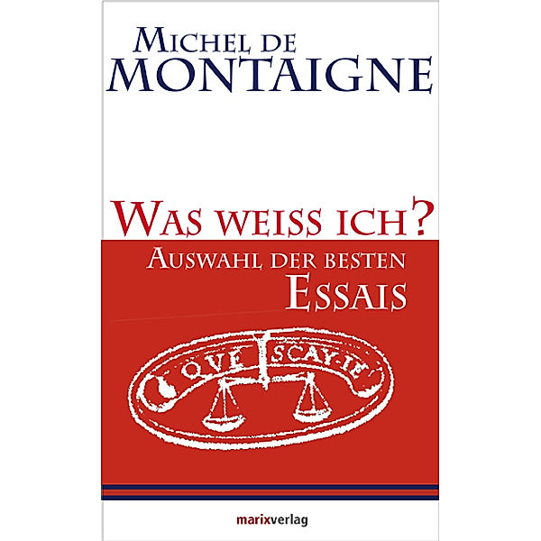 Was weiss ich?, Michel de Montaigne