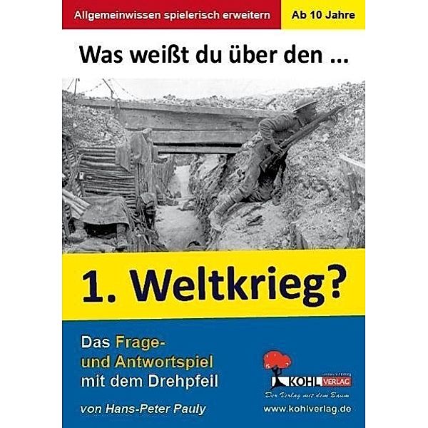 Was weißt du über... den 1. Weltkrieg?, Hans-Peter Pauly