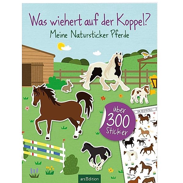 Was wiehert auf der Koppel?  - Meine Natursticker Pferde