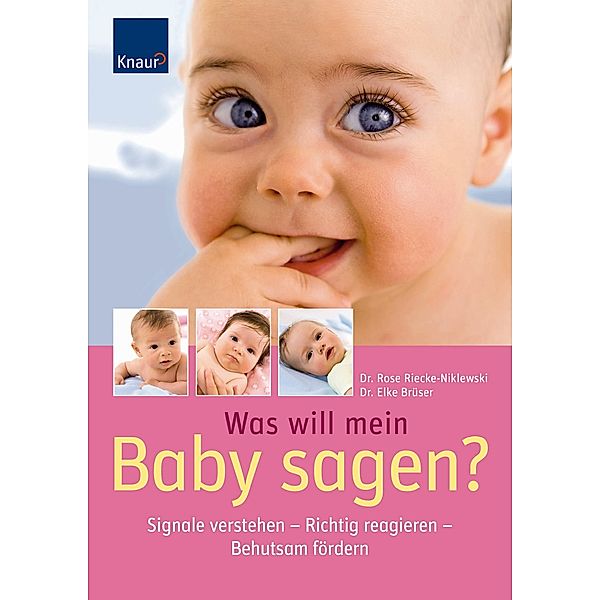 Was will mein Baby sagen?, Rose Riecke-Niklewski, Elke Brüser