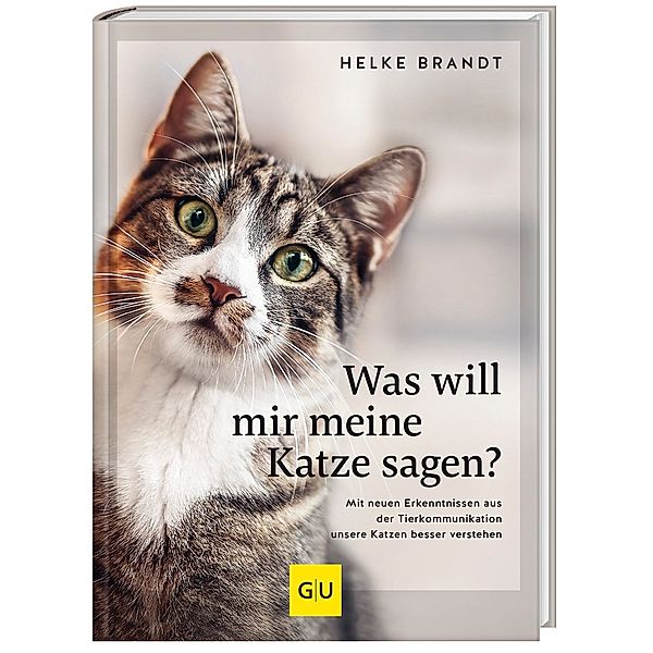 Was will mir meine Katze sagen?, Helke Brandt