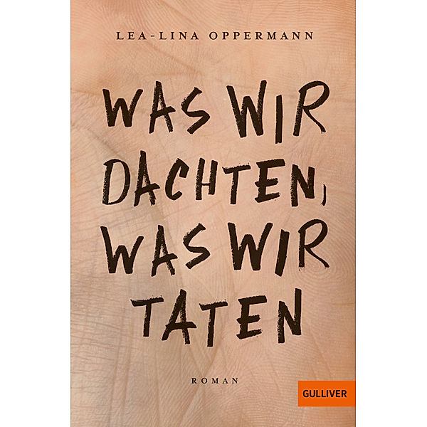 Was wir dachten, was wir taten, Lea-Lina Oppermann