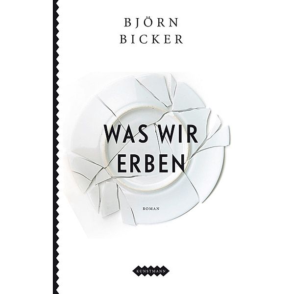 Was wir erben, Björn Bicker