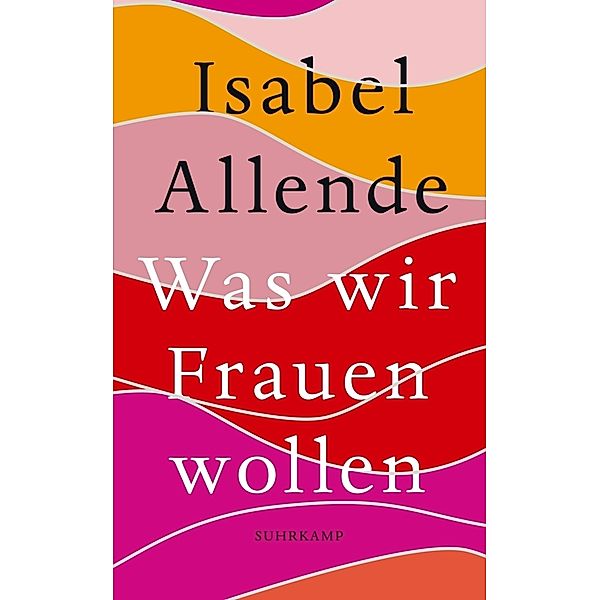 Was wir Frauen wollen, Isabel Allende