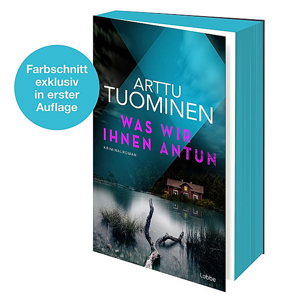 Was wir ihnen antun / River Delta Bd.4, Arttu Tuominen