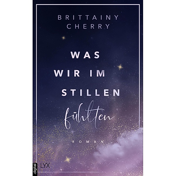Was wir im Stillen fühlten / Problems Bd.1, Brittainy C. Cherry