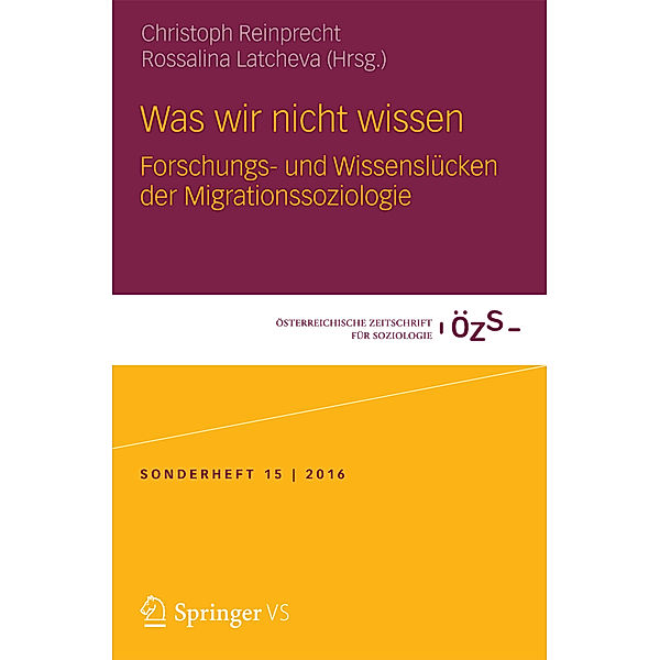 Was wir nicht wissen - Forschungs- und Wissenslücken der Migrationssoziologie